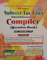Aadhyas Indirect Tax Laws A Quick Referencer Compiler (Question Bank) for CA/CMA Final, CS Professional by Dr Vandana Bangar, Dr Yogendra Bangar